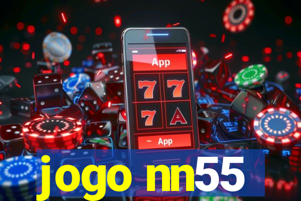 jogo nn55