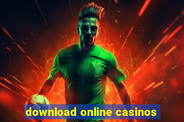 download online casinos