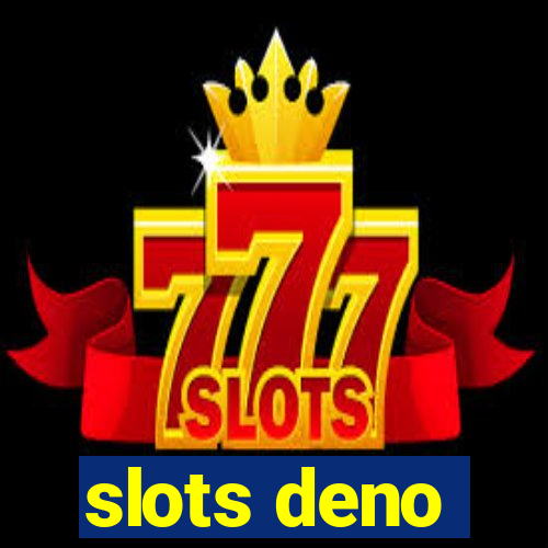 slots deno