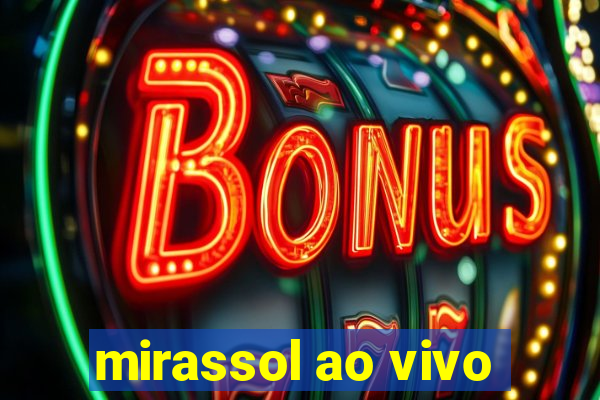 mirassol ao vivo