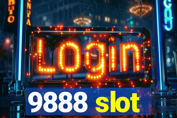 9888 slot