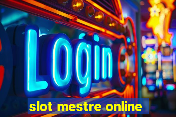 slot mestre online