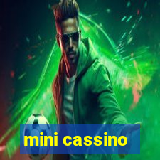 mini cassino