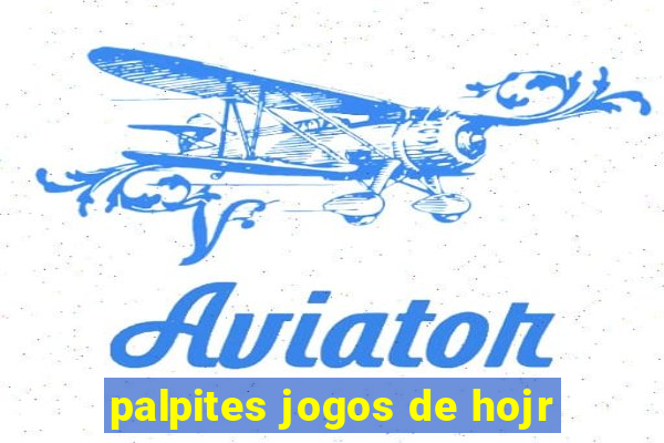 palpites jogos de hojr