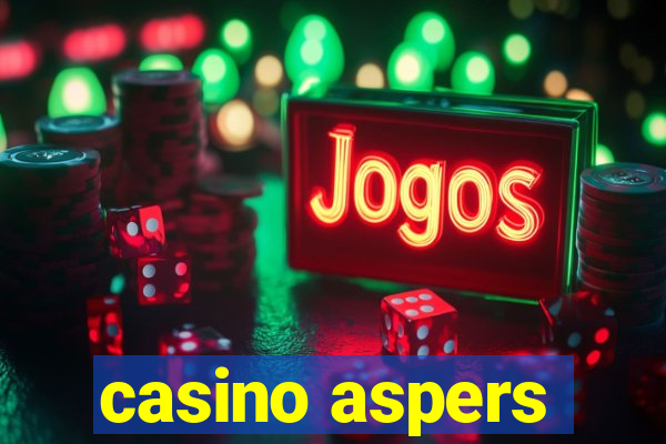 casino aspers