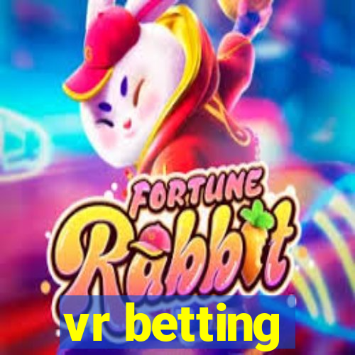 vr betting