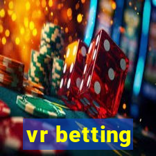 vr betting