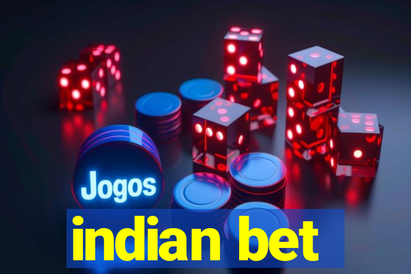 indian bet