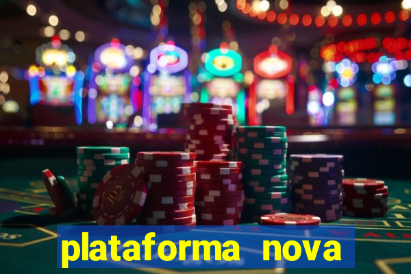 plataforma nova lan莽ada hoje cassino