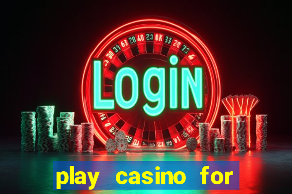 play casino for money online