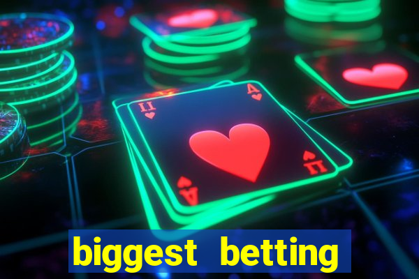 biggest betting sites in the world