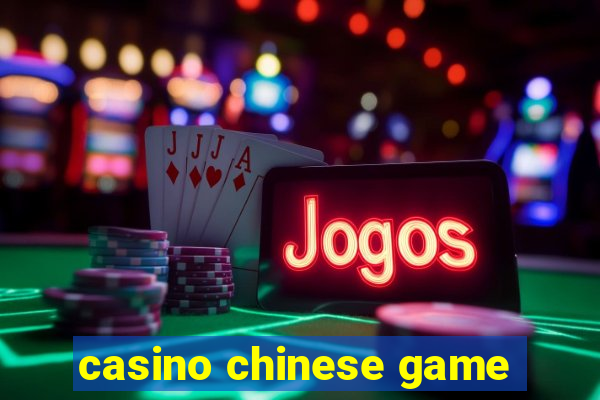 casino chinese game