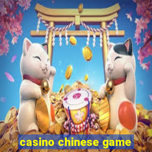 casino chinese game