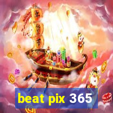 beat pix 365