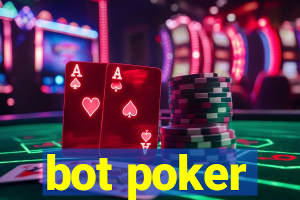 bot poker