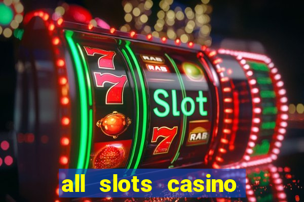 all slots casino $1 deposit