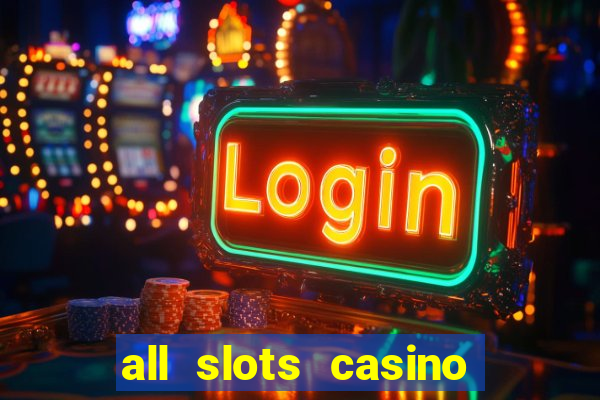 all slots casino $1 deposit