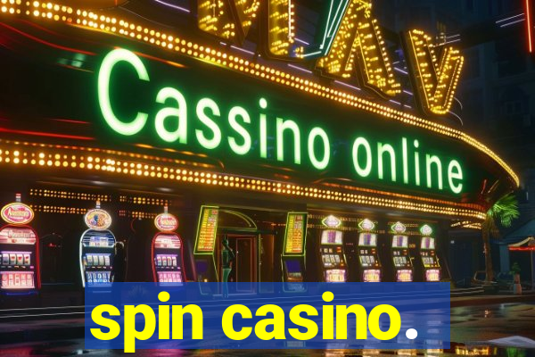 spin casino.