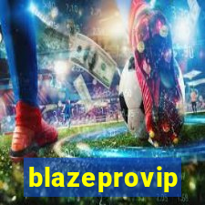 blazeprovip