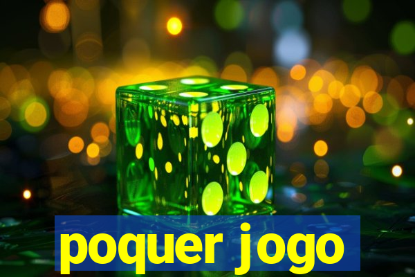 poquer jogo