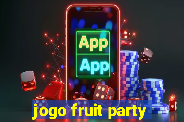 jogo fruit party