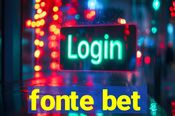 fonte bet