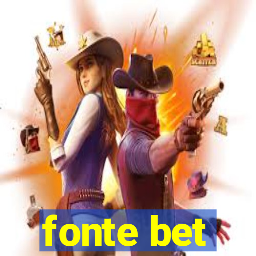 fonte bet