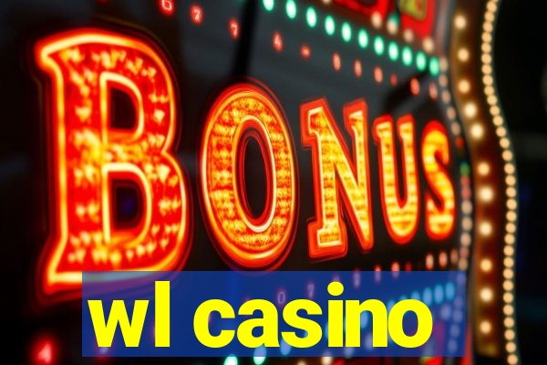 wl casino