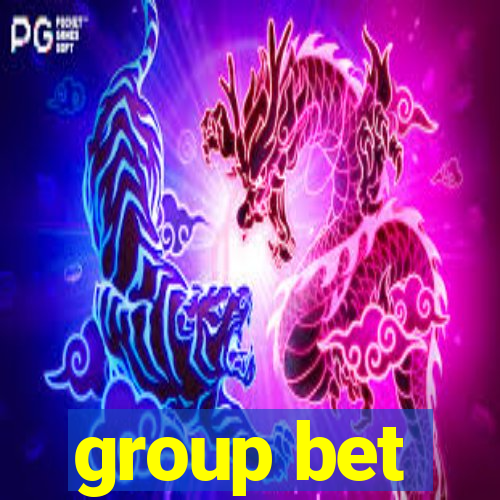 group bet