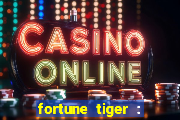 fortune tiger : vegas machines