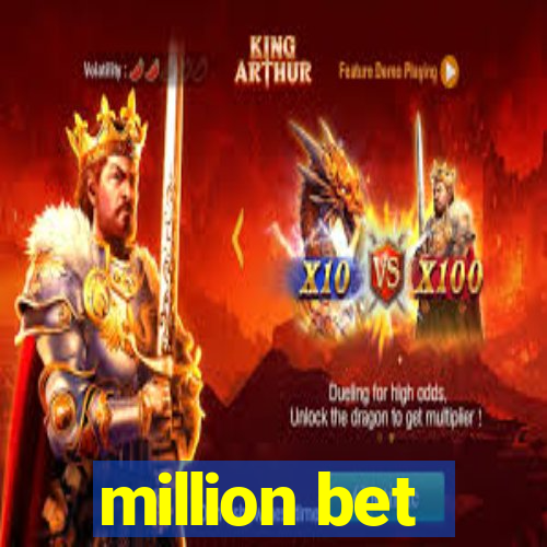 million bet