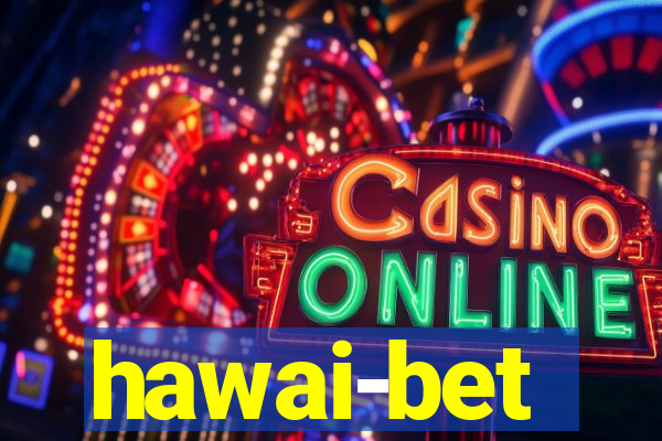 hawai-bet