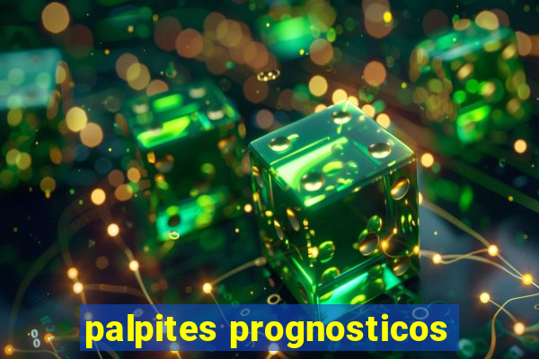 palpites prognosticos