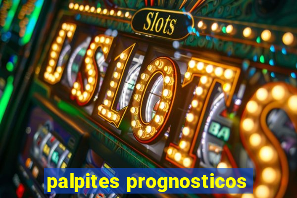 palpites prognosticos