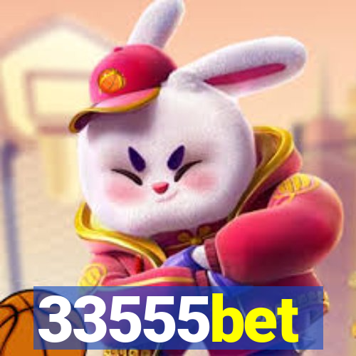 33555bet