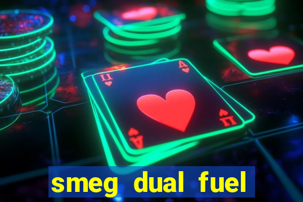 smeg dual fuel slot in cookers