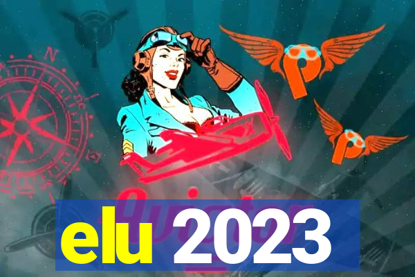 elu 2023