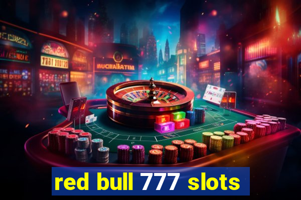 red bull 777 slots