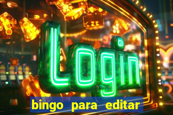 bingo para editar e imprimir