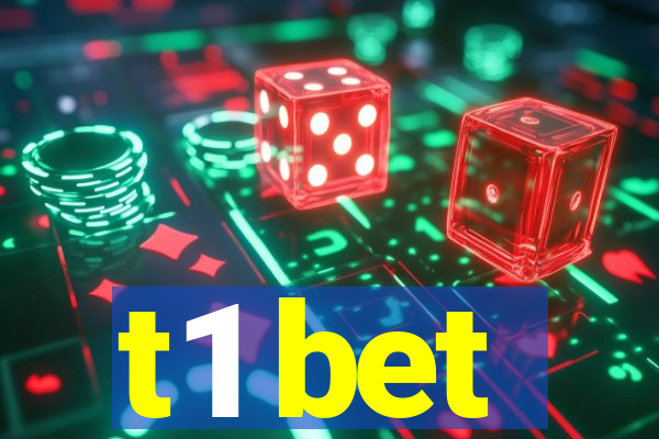 t1 bet