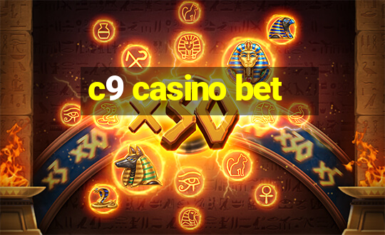 c9 casino bet