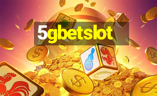 5gbetslot