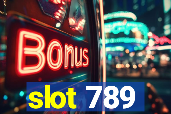 slot 789