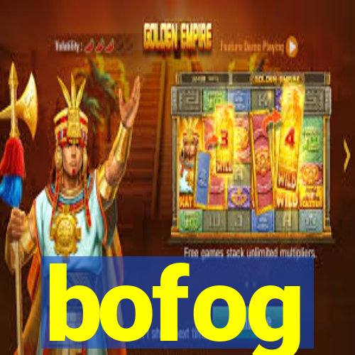 bofog