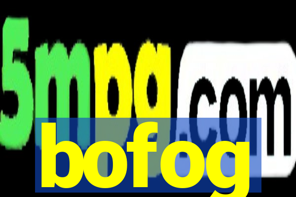 bofog