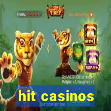 hit casinos