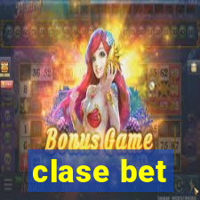 clase bet