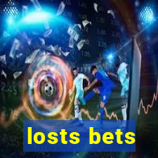 losts bets