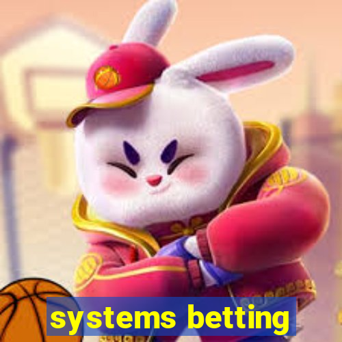 systems betting