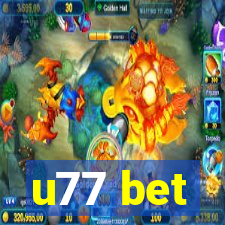 u77 bet